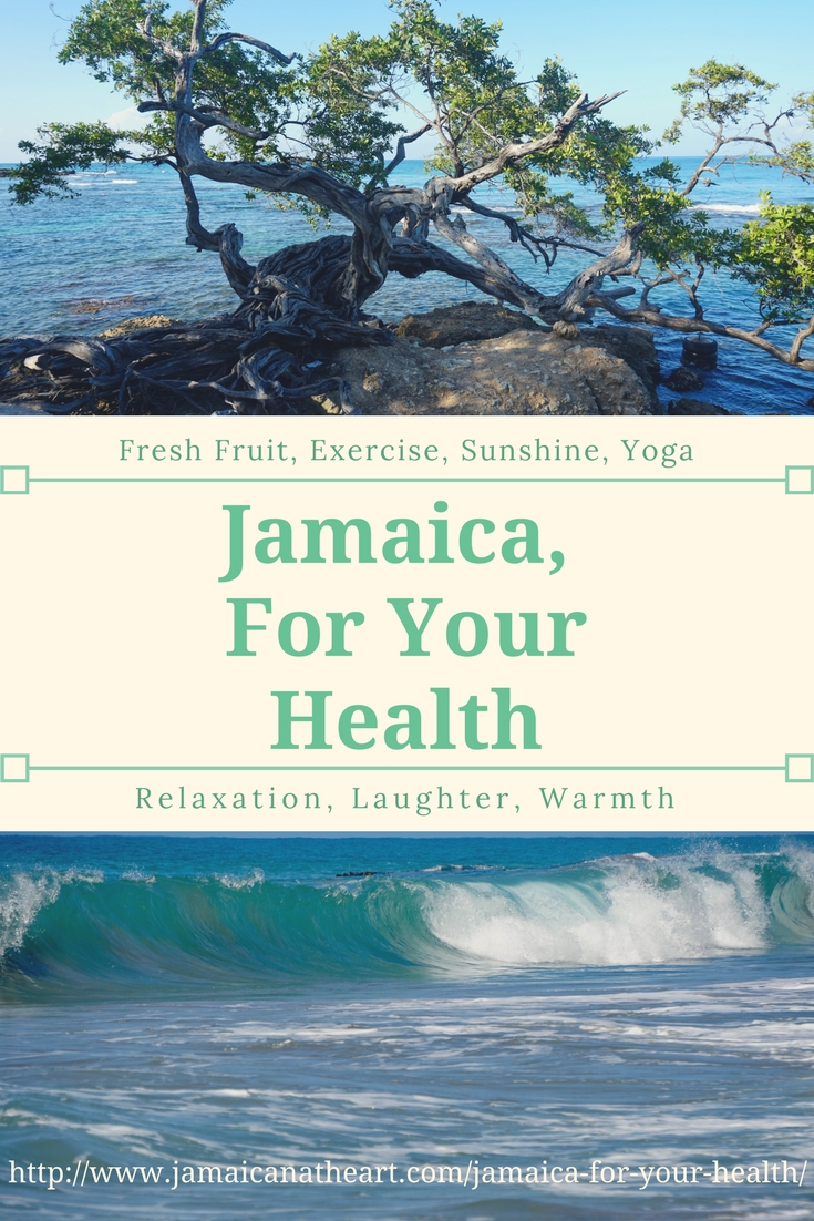 Jamaica for your health and wellbeing
